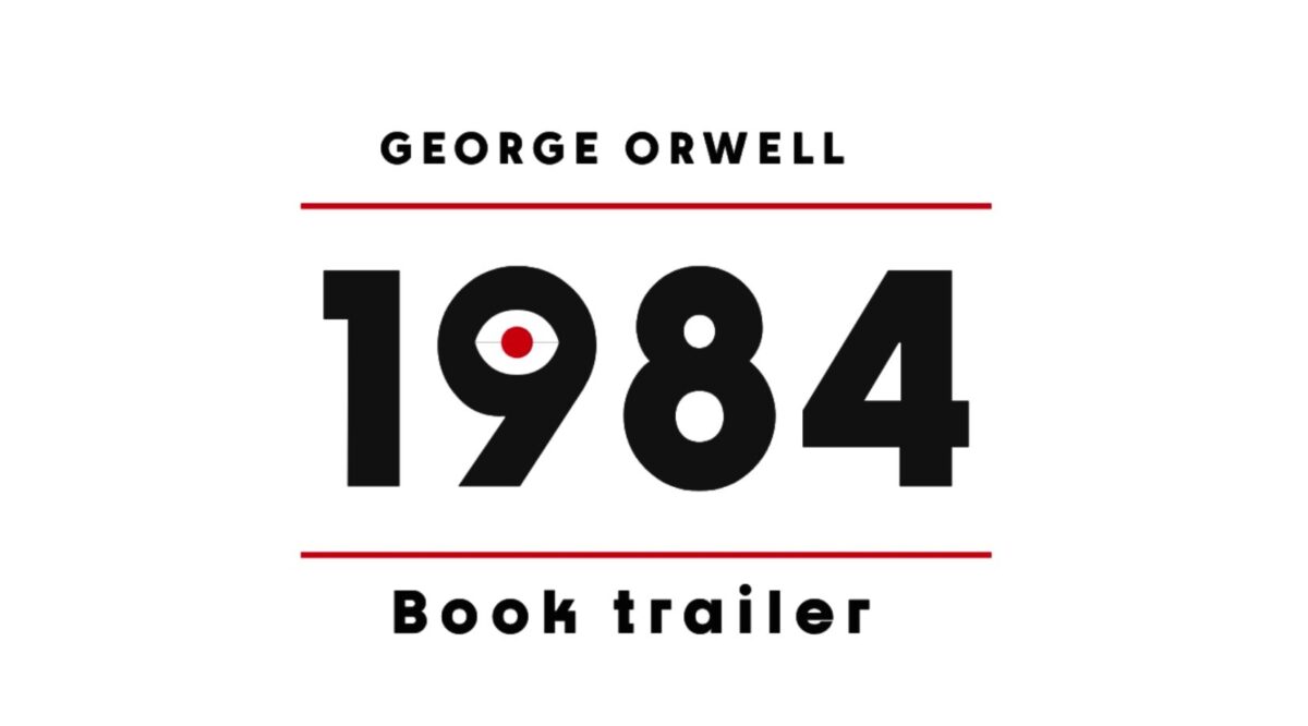 1984 George Orwell Booktrailer
